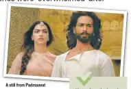  ??  ?? A still from Padmaavat