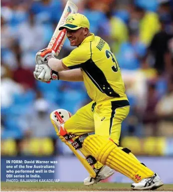  ?? PHOTO: RAJANISH KAKADE/AP ?? IN FORM: David Warner was one of the few Australian­s who performed well in the ODI series in India.