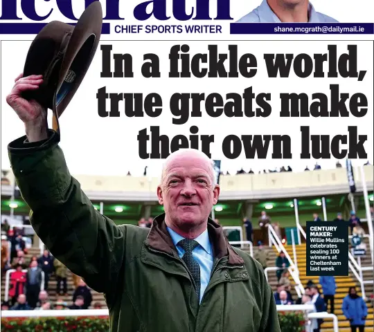  ?? ?? CENTURY MAKER:
Willie Mullins celebrates sealing 100 winners at Cheltenham last week