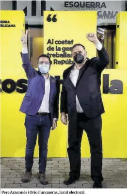  ?? Albert Estévez / Efe ?? Pere Aragonès i Oriol Junqueras, la nit electoral.