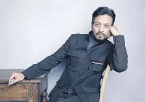  ?? TAYLOR JEWELL/THE ASSOCIATED PRESS ?? Irrfan Khan has appeared in films such as Slumdog Millionair­e and Jurassic World, but now the actor is facing his biggest challenge as he undergoes treatment for cancer.