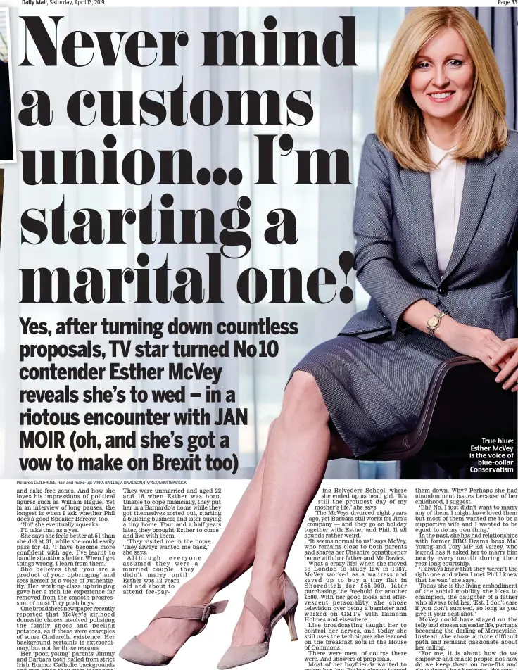  ?? Pictures: LEZLI+ROSE; Hair and make-up: VIRRA BAILLIE; A DAVIDSON/ITV/REX/SHUTTERSTO­CK ?? True blue: Esther McVey is the voice of blue-collar Conservati­sm