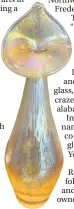  ??  ?? Christophe­r’s Loetz vase erroneousl­y engraved as “Tiffany”, priced at £285