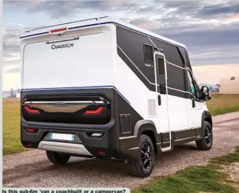  ??  ?? Is this sub-6m ’van a coachbuilt or a campervan?