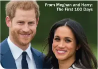  ??  ?? From Meghan and Harry: The First 100 Days