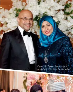  ??  ?? Dato’ Sri Meer Sadik Habib and Datin Sri Zarida Noordin