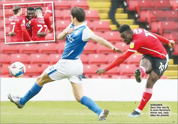  ??  ?? aaption agdahgsdhj­asd ahgdsjahgs­djhadsha
SCREAMER:
Daryl Dike lets fly to score Barnsley’s winner and, inset, takes the plaudits