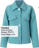  ??  ?? Classique Veste en laine, Mango, 79,99 €, shop.mango.com
