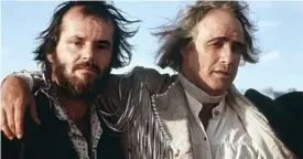  ??  ?? Jack Nicholson och Marlon Brando i Missouri breaks.