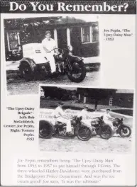  ?? Contribute­d photo ?? Joe Pepin was a math teacher and the founding principal for the Alternativ­e Center for Excellence, the alternativ­e high school in Danbury. He died on Friday at 85. To pay for college, he his brother and their friend rented motorcycle­s from which to sell ice cream in Danbury.