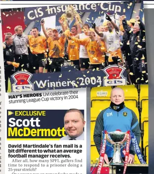  ??  ?? Livi celebrate their HAY’S HEROES
Cup victory in 2004 stunning League