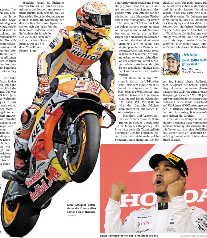  ?? BILD: SN/AFP BILD: SN/APA/AFP/TOSHIFUMI KITAMURA ?? Marc Márquez zelebriert­e die Freude über seinen Sieg in Thailand. Lewis Hamilton fährt in der Form seines Lebens.