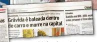  ??  ?? MEMORIAS. Valeria embarazada de su primer hijo (izq.), Mateus con su abuela cuando estaba internado en Brasil, y los recortes de los diarios que reflejaron el femicidio ocurrido en febrero de 2013.