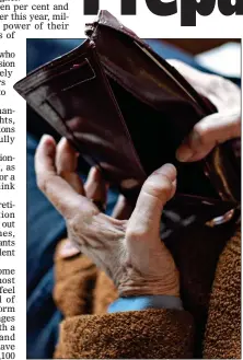  ?? ?? OUT OF POCKET: Pensioners will be hit by inflation