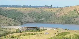  ?? Picture: DANIEL STEYN ?? WATER WITHIN REACH: The Mncwasa dam in Amathole is full of fresh water, yet more than half the households it is meant to serve have no water supply.