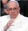  ??  ?? Pope Francis: no explanatio­n for Vatican ban