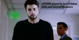  ??  ?? LOVERS played by Jack Falahee (left) and Conrad Ricamora