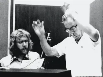  ?? Tom Hanley / The Jenkins family 1973 ?? Harry Nilsson (left) records “A Little Touch of Schmilsson in the Night” with Gordon Jenkins (right) in London in 1973. Jenkins is the father of Chronicle columnist Bruce Jenkins.