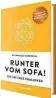  ??  ?? Manuela Macedonia: Runter vom Sofa! Die 365 Tage Challenge. Verlag Brandstätt­er, 20 Euro