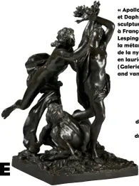 ??  ?? « Apollon et Daphné », sculpture attribuée à François Lespingola, illustre la métamorpho­se de la nymphe en laurier
( Galerie Trebosc and van Lelyveld ).