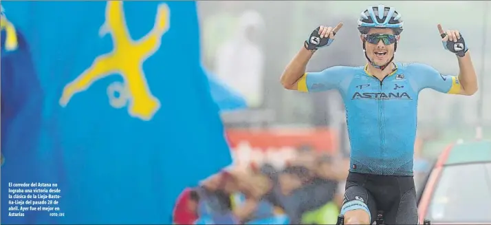  ?? FOTO: EFE ?? El corredor del Astana no lograba una victoria desde la clásica de la Lieja-Bastoña-Lieja del pasado 28 de abril. Ayer fue el mejor en Asturias