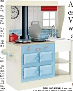  ??  ?? sELLInG FAsT: A wooden Aga, fridge and a coffee machine, right
