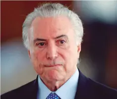  ??  ?? TEMER. Los mercados lo están dejando al borde de la renuncia.