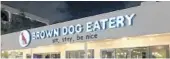  ?? MICHAEL MAYO/SUN SENTINEL ?? Brown Dog Eatery, the latest restaurant from the Be Nice group, has permanentl­y closed after two years.