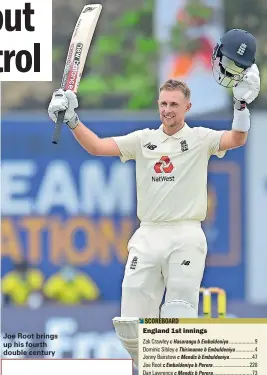 ??  ?? Joe Root brings up his fourth double century