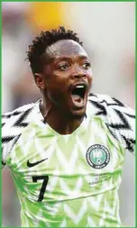  ??  ?? Ahmed Musa