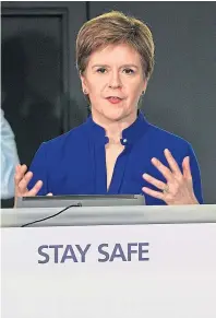  ??  ?? First Minister Nicola Sturgeon at the briefing