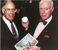  ??  ?? Rolph Huband, publisher of The Beaver, presents author Pierre Berton with a prize for excellence in popular media in 1995. Today it is a Governor General’s History Award, otherwise known as the Pierre Berton Award.