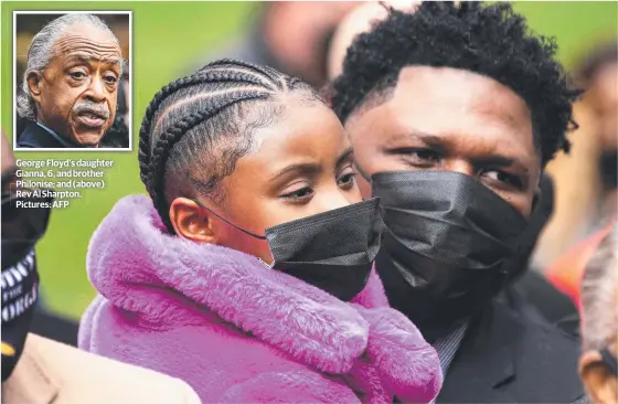  ??  ?? George Floyd's daughter Gianna, 6, and brother Philonise; and (above) Rev Al Sharpton. Pictures: AFP