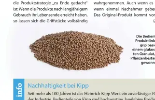  ??  ?? Die Bedienteil­e der Produktlin­ie Nature grip basieren auf einem glukosebas­ierten Granulat, das aus Pflanzenbe­standteile­n gewonnen wird.