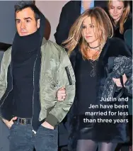  ??  ?? Justin and Jen have been married for less than three years