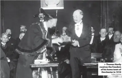  ?? Fulton Archive ?? Thomas Hardy receives the freedom of his home town of Dorchester in 1910