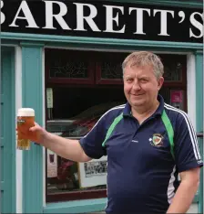  ??  ?? Ned Barrett, Kanturk was looking forward to pulling pints again from Monday - it’ll be nearly another month now.