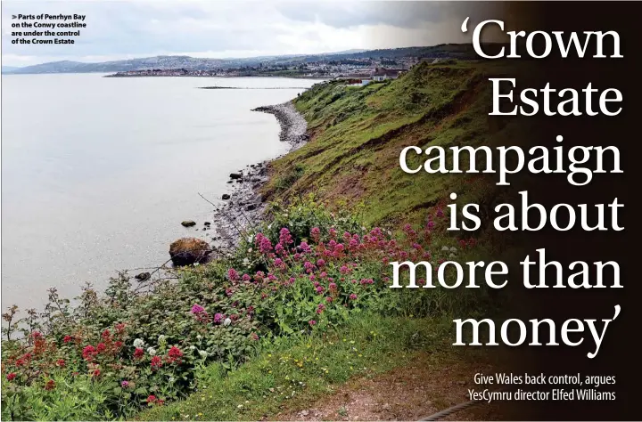  ?? ?? > Parts of Penrhyn Bay on the Conwy coastline are under the control of the Crown Estate