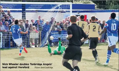  ?? Picture: David Couldridge ?? Nick Wheeler doubles Tonbridge Angels’ lead against Hereford