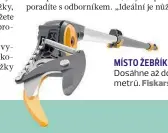  ??  ?? MÍSTO ŽEBŘÍKU Dosáhne až do výšky šesti metrů. Fiskars, cena 3 117 Kč