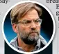  ??  ?? JURGEN KLOPP