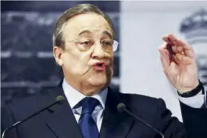  ??  ?? Florentino Pérez president of Real Madrid C.F