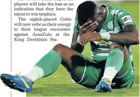 ?? / ANESH DEBIKY / GALLO IMAGES ?? Alfred Ndengane of Bloemfonte­in Celtic looks dejected after the loss to Wits in the Telkom Knockout Cup on Saturday.