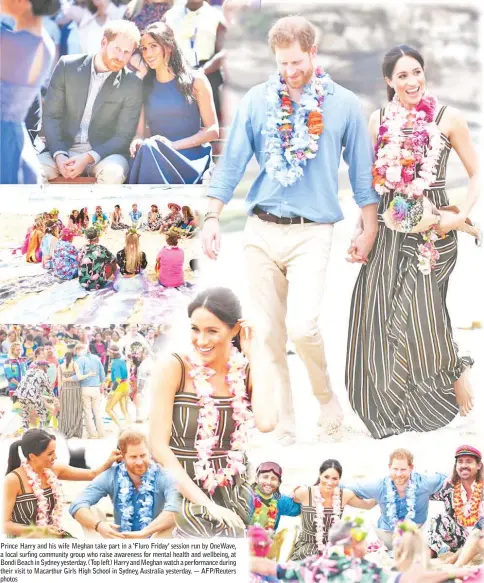  ?? — AFP/Reuters photos ?? Prince Harry and his wife Meghan take part in a ‘Fluro Friday’ session run by OneWave, a local surfing community group who raise awareness for mental health and wellbeing, at Bondi Beach in Sydney yesterday. (Top left) Harry and Meghan watch a performanc­e during their visit to Macarthur Girls High School in Sydney, Australia yesterday.