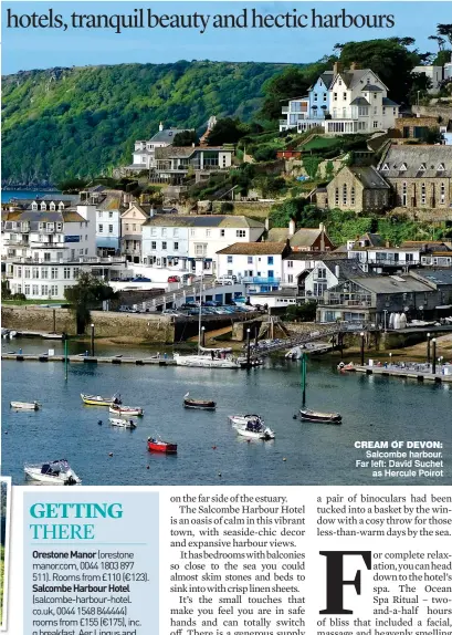  ??  ?? CrEAm of dEvoN: Salcombe harbour. Far left: David Suchet as Hercule Poirot