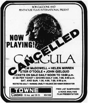  ?? JOURNAL FILES ?? The film Caligula is pulled from the Towne Cinema