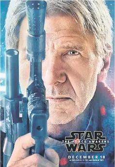  ??  ?? Harrison Ford alias Han Solo in “Star Wars 7” poster.