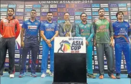  ?? AFP ?? Captains (from left): Hong Kong’s Anshuman Rath, Sri Lanka’s Angelo Mathews, Rohit Sharma of India, Pakistan’s Sarfraz Ahmed, Bangladesh’s Mashrafe Mortaza and Asghar Stanikzai of Afghanista­n.