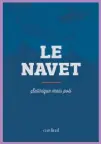  ??  ?? Le navet Théophile Paul-Henri de Bourguigno­n et Trevor Wochesters­hire Éditions Cardinal