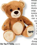  ?? AMAZON ?? Der Toy-Fi Teddy.